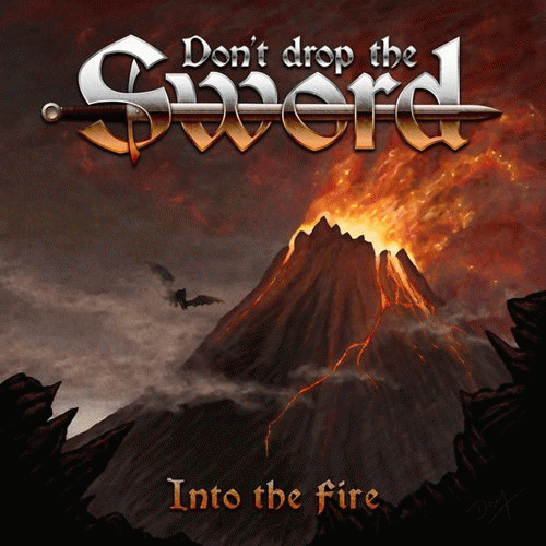 Don't Drop The Sword : Into the Fire
